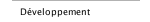 Développement